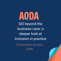 DEI beyond the business case: a deeper look at inclusion in practice